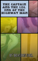 Da Captain and the Legend of the Highway Man