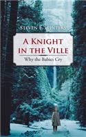 Knight in the Ville