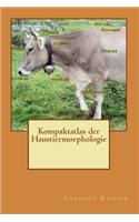 Kompaktatlas der Haustiermorphologie