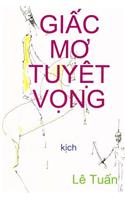 Giac Mo Tuyet Vong