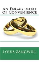 An Engagement of Convenience