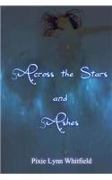Across the Stars and Ashes
