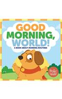 Good Morning, World!