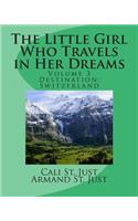 The Little Girl Who Travels in Her Dreams
