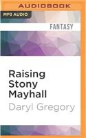 Raising Stony Mayhall