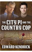 City PI and the Country Cop