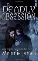 A Deadly Obsession