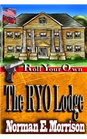 The RYO Lodge