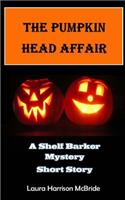 The Pumpkin Head Affair
