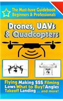 Drones, UAVs & Quadcopters