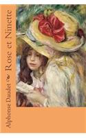 Rose et Ninette