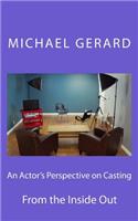 An Actor's Perspective on Casting