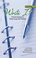 WRITE IT: A PROCESS APPROACH TO COLLEGE