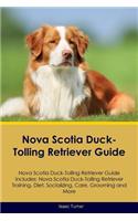 Nova Scotia Duck-Tolling Retriever Guide Nova Scotia Duck-Tolling Retriever Guide Includes