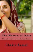 The Woman of India: The Adventures of the Indian Woman