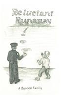 Reluctant Runaway