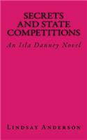 Secrets and State Competitions: An Isla Danney Novel