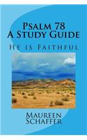 Psalm 78 - A Study Guide
