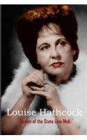 Louise Hathcock: Queen of the State Line Mob