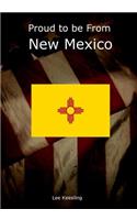 Proud to be From New Mexico
