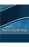 Petty Cash Log