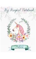 My Magical Notebook: Unicorn Cover Notebook, Notes, 100 Lined Pages, Note Pad, Journal