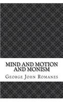 Mind and Motion and Monism