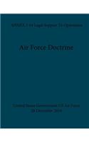 Air Force Doctrine ANNEX 1-04 Legal Support To Operations 28 December 2016