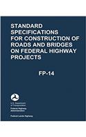Standard Specifications for Construction of Roads and Bridges on Federal Highway Projects (FP-14)