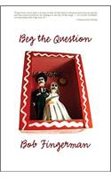 Beg the Question S/C