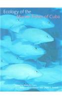 Ecology of the Marine Fishes of Cuba
