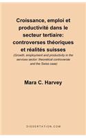 Croissance, Emploi Et Productivite Dans le Secteur Tertiaire