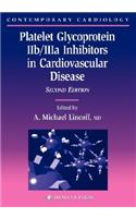 Platelet Glycoprotein Iib/Iiia Inhibitors in Cardiovascular Disease