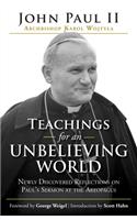 Teachings for an Unbelieving World