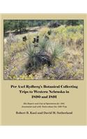 Per Axel Rydberg's Botanical Collecting Trips to Western Nebraska in 1890 and 1891