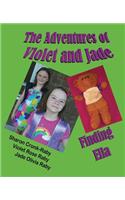 The Adventures of Violet and Jade: Finding Ella(English)