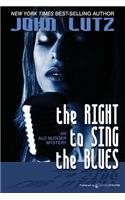 Right to Sing the Blues: Alo Nudger Series