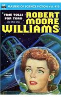 Masters of Science Fiction, Volume Ten, Robert Moore Williams