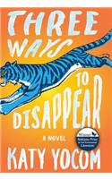 Three Ways to Disappear