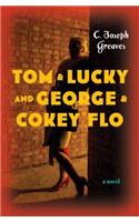 Tom & Lucky (and George & Cokey Flo)