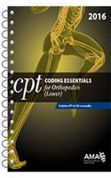 CPT Coding Essentials for Orthopedics: Lower Extremities 2016