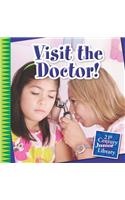 Visit the Doctor!
