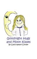 Goodnight Hugs and Moon Kisses