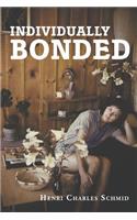 Individually Bonded