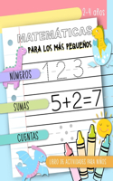 Matemáticas para los más pequeños - Números, Sumas, Cuentas