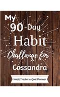 My 90-Day Habit Challenge For Cassandra Habit Tracker & Goal Planner