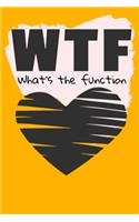 WTF What's The Function