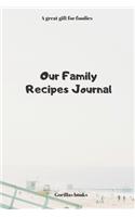 Our Family Recipes Journal