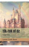 Tik-Tok of Oz: Large Print