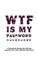 WTF Is My Password